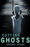 Cutting Ghosts