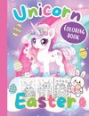 Unicorn Easter Coloring Book -Easter Coloring Books for Kids