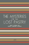 The Mysteries of the Lost Pastry