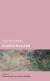 Decolonial Pluriversalism