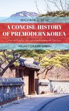 A Concise History of Premodern Korea