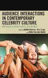 Audience Interactions in Contemporary Celebrity Culture