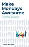 Make Mondays Awesome