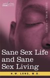 Sane Sex Life and Sane Sex Living