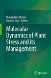 Molecular Dynamics of Plant Stress and its Management