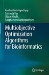 Multiobjective Optimization Algorithms for Bioinformatics