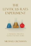 The Leviticus Rats Experiment