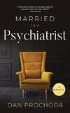 Married to a Psychiatrist