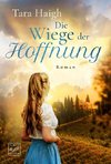 Die Wiege der Hoffnung