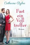 Fast ein Volltreffer