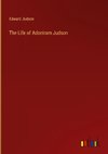 The Life of Adoniram Judson