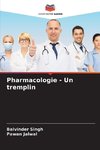 Pharmacologie - Un tremplin