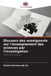 Discours des enseignants sur l'enseignement des sciences par l'investigation