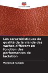 Les caractéristiques de qualité de la viande des vaches diffèrent en fonction des performances de lactation