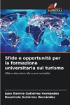 Sfide e opportunità per la formazione universitaria sul turismo