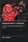 Schizofrenia e violenza