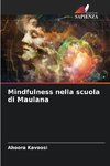 Mindfulness nella scuola di Maulana