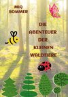 Die Abenteuer der kleinen Waldtiere