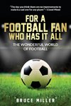 For a Football Fan Who Has it All