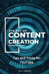 The Art of Content Creation (Large Print Edition)