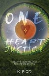 One Heart Justice - Creative Contemplation  for Radical Change