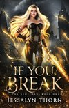 If You Break