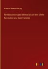 Reminiscences and Memorials of Men of the Revolution and their Families