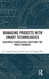 Managing Projects with Smart Technologies