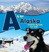 A is for Alaska