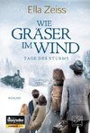 Wie Gräser im Wind