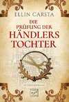 Die Prüfung der Händlerstochter