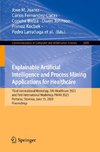 Explainable Artificial Intelligence and Process Mining Applications for Healthcare