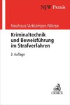 Kriminaltechnik und Beweisführung im Strafverfahren