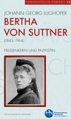 Bertha von Suttner (1843-1914)