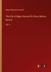 The Life of Major-General Sir Henry Marion Durand