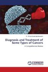 Diagnosis and Treatment of Some Types of Cancers