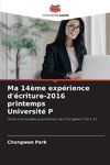 Ma 14ème expérience d'écriture-2016 printemps Université P