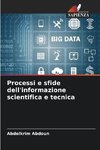 Processi e sfide dell'informazione scientifica e tecnica