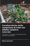 Caratteristiche della compressa di erbe con effetto sedativo naturale