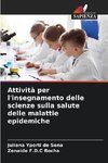 Attività per l'insegnamento delle scienze sulla salute delle malattie epidemiche