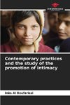 Contemporary practices and the study of the promotion of intimacy