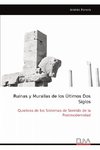 Ruinas y Murallas de los Últimos Dos Siglos