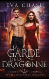 La garde de la dragonne