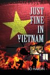 Just Fine In Vietnam