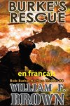 Burke's Rescue,  en français