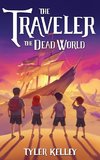 The Traveler The Dead World