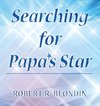 Searching for Papa's Star