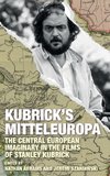 Kubrick's Mitteleuropa