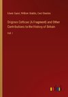 Origines Celticae (A Fragment) and Other Contributions to the History of Britain