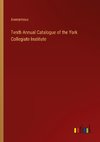 Tenth Annual Catalogue of the York Collegiate Institute